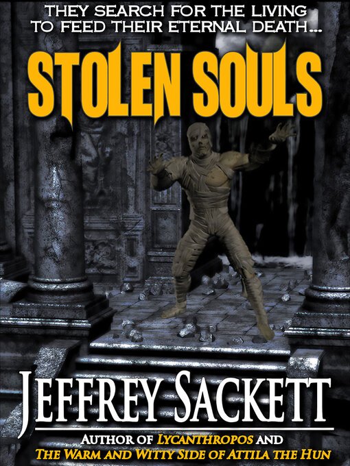 Title details for Stolen Souls by Jeffrey Sackett - Available